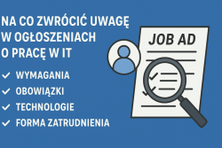 Na co zwrócić uwagę w ogłoszeniach o pracę w IT?