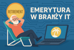 Emerytura w branży IT – poradnik na 2026 rok